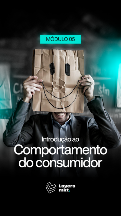 Módulo 05 - Comportamento do Consumidor